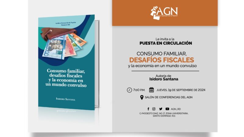 AGN pondrá en circulación libro Consumo familiar, desafíos fiscales y la economía en un mundo convulso