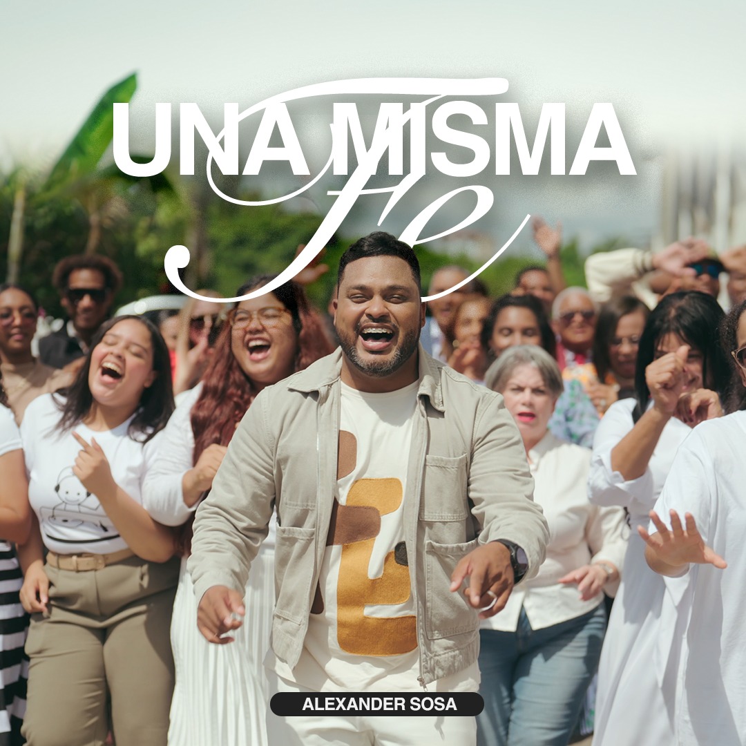 Alexander Sosa listo para lanzar su nuevo tema musical “Una Misma Fe”