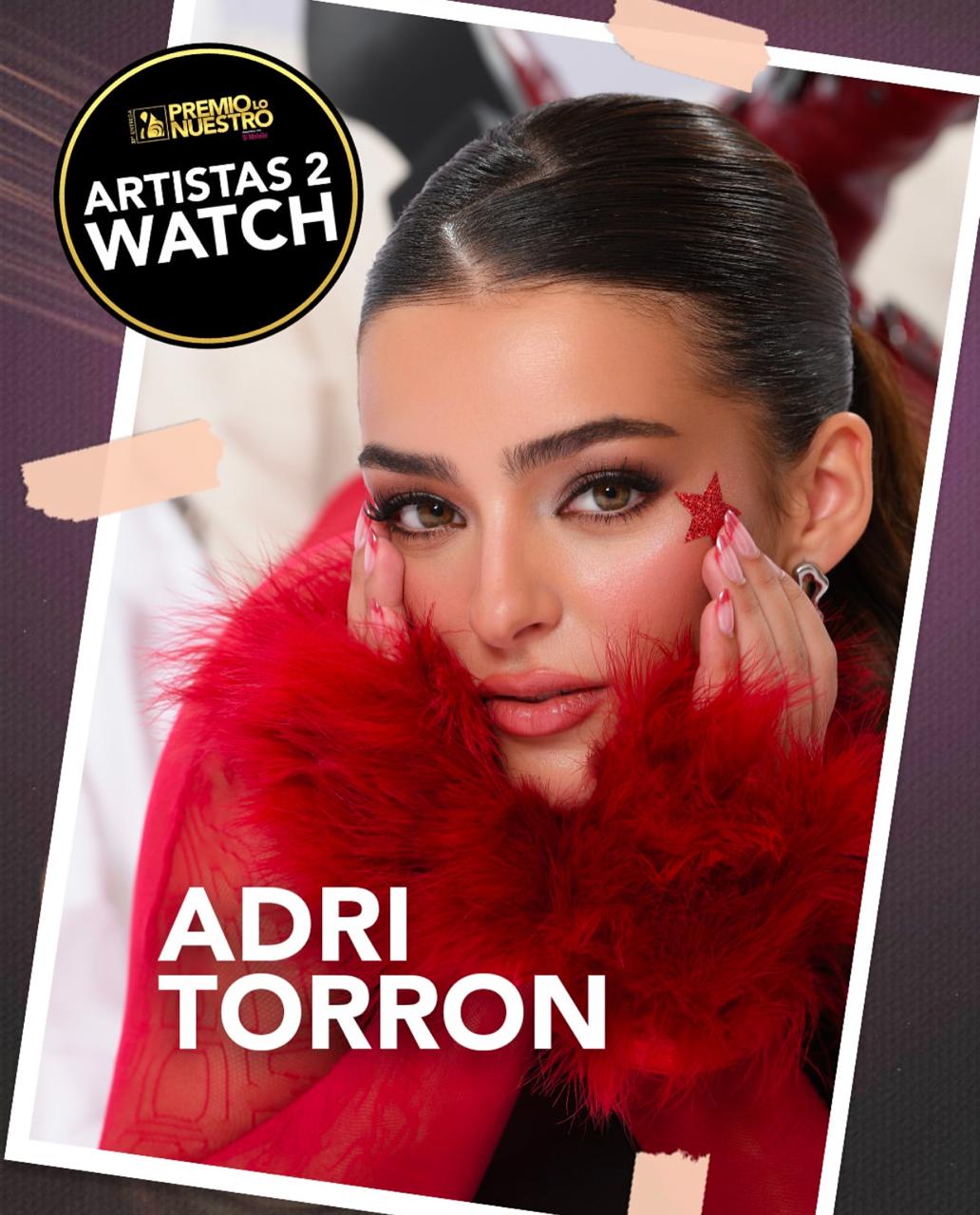 Adri Torrón es seleccionada en Premio Lo Nuestro “Artistas 2 Watch”
