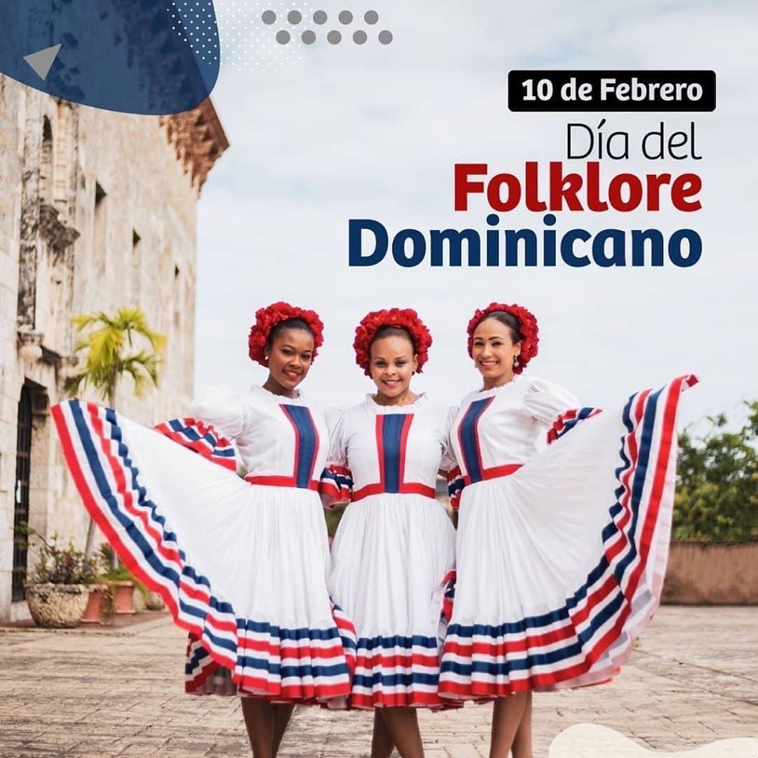 10 de febrero: Día Nacional del Folklore Dominicano