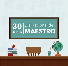 30 de junio: Día del Maestro