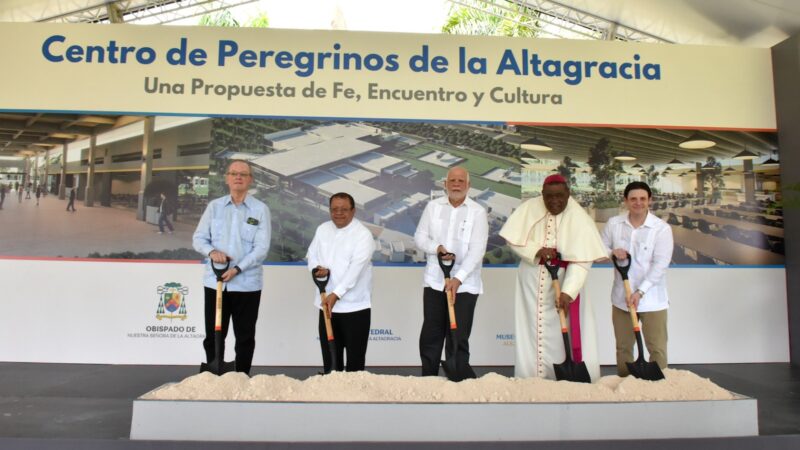 Inician la construcción del Centro de Peregrinos de la Altagracia, un referente para la fe, la cultura y el turismo religioso