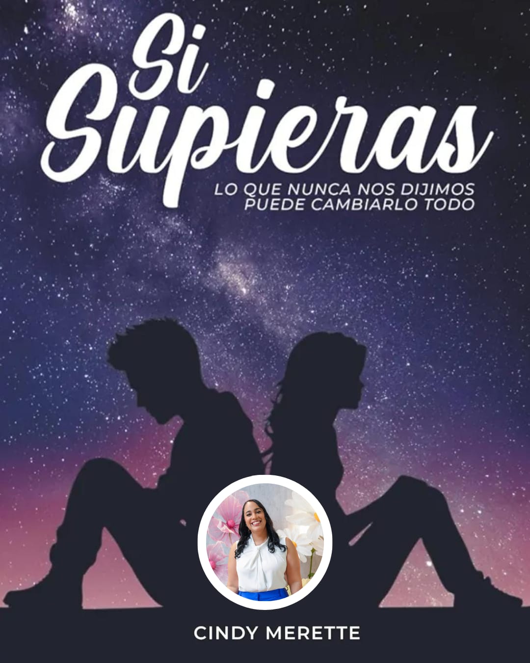 Cindy Merette debuta con la novela “Si supieras”