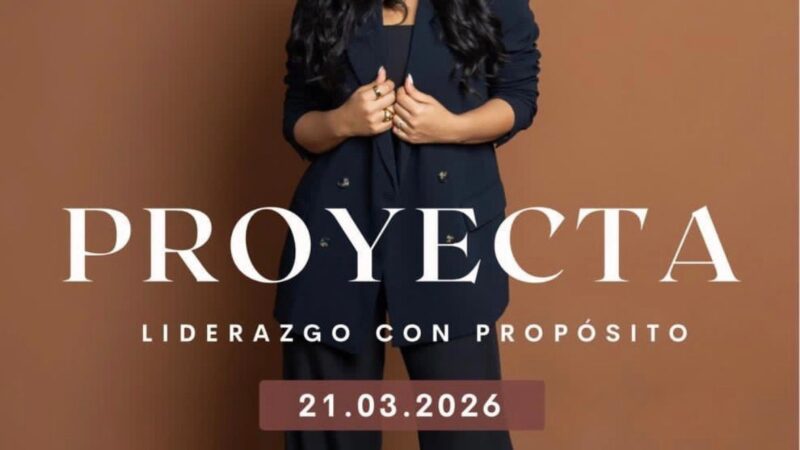 PROYECTA: una experiencia que transforma la forma en que las mujeres lideran y se proyectan