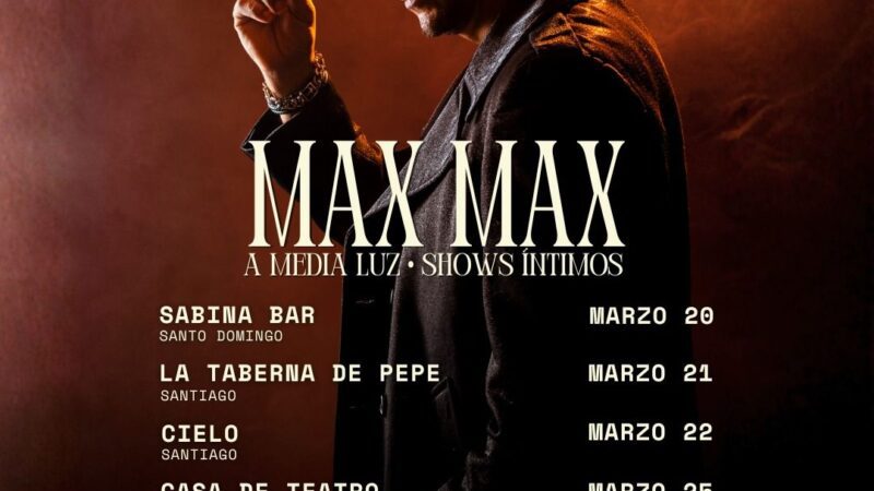 Max Max presenta su álbum “A MEDIA LUZ” con una gira íntima en República Dominicana