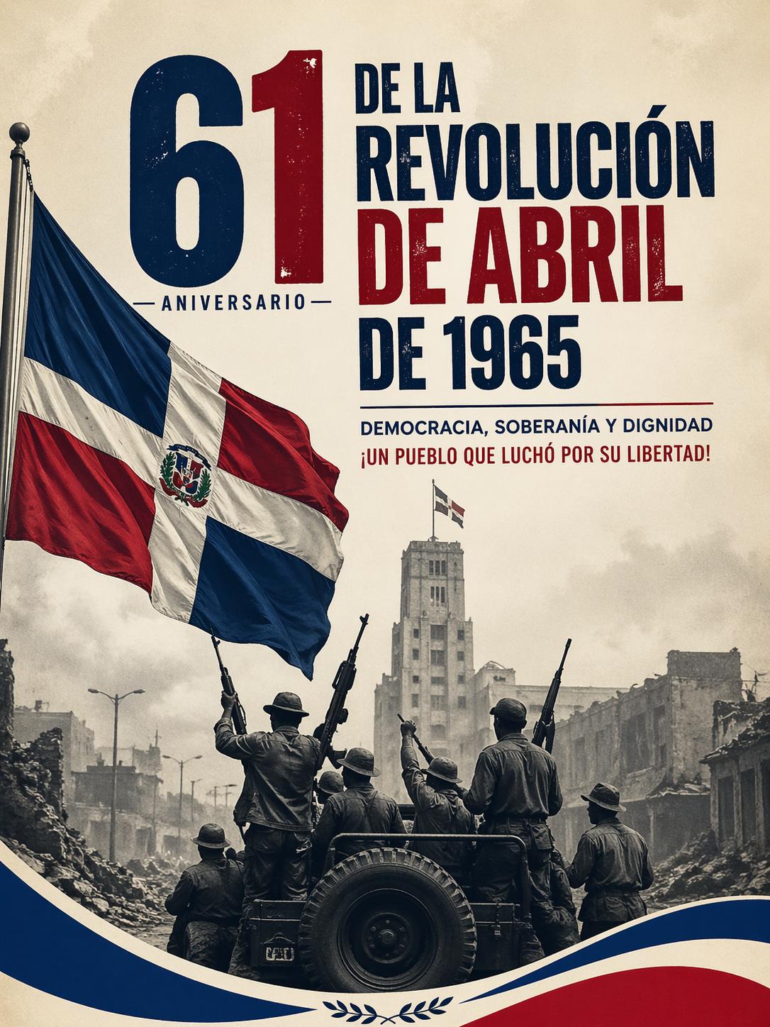 24 de abril de 1965: la dignidad que no se negocia