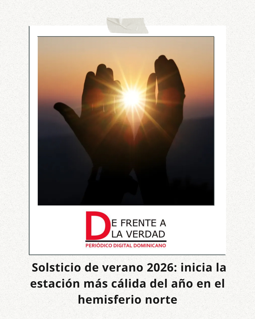 Solsticio de verano 2026: inicia la estación más cálida del año en el hemisferio norte