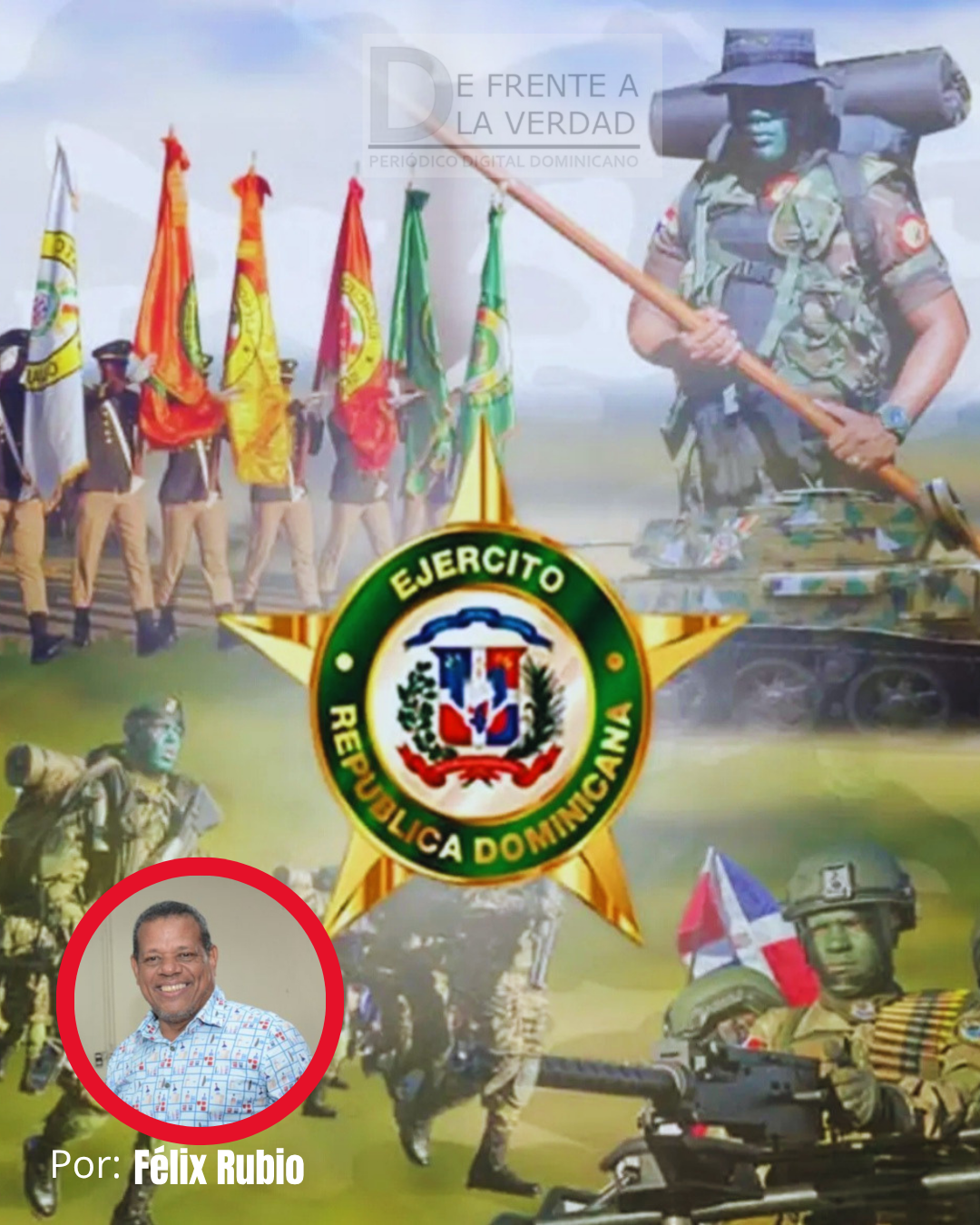 Artículo de Opinión: El papel del Ejército en la protección de la frontera dominicana