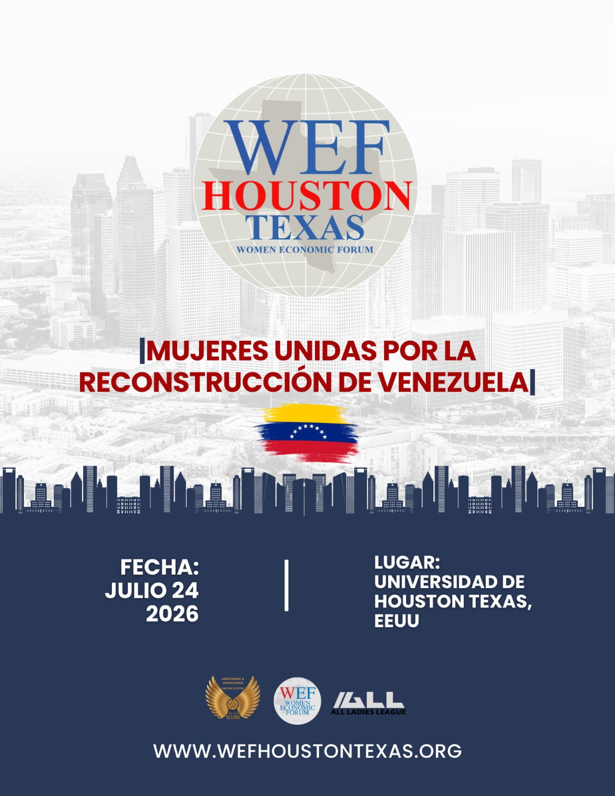 Este viernes 24 de julio del 2026 celebraremos una nueva Edición del WOMEN ECONOMIC FORUM HOUSTON TEXAS en la Universidad de Houston!