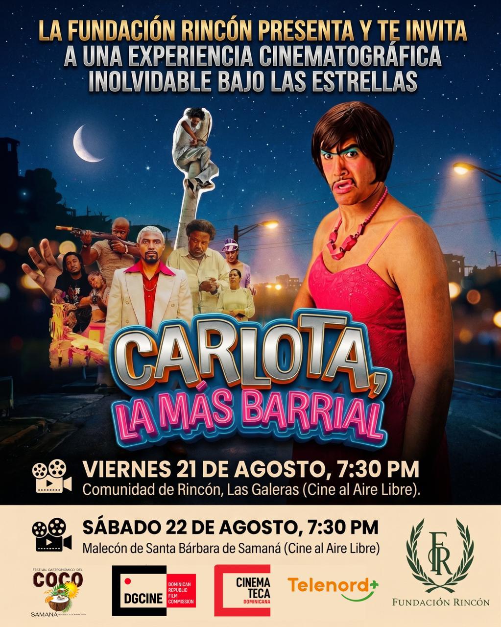 Cine bajo las estrellas llega a Rincón y Samaná con la película “Carlota, la más Barrial”