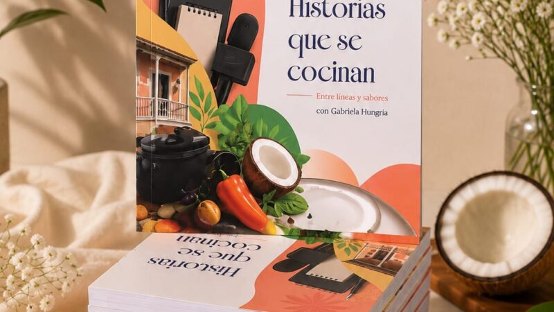 Periodista Gabriela Hungría presenta su libro Historias que se Cocinan